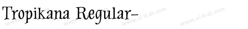 Tropikana Regular字体转换